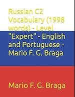 Russian C2 Vocabulary (1998 words) - Level "Expert" - English and Portuguese - Mario F. G. Braga