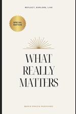 What Really Matters?