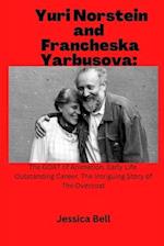Yuri Norstein and Francheska Yarbusova