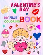 My first Valentine's Day coloring book: for kids with 22 coloring pages 