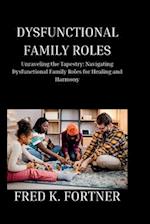Dysfunctional Family Roles
