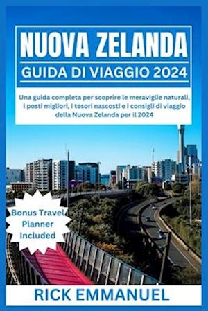 Nuova Zelanda Guida Di Viaggio 2024