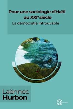 Pour une sociologie d'Haïti au XXIe siècle