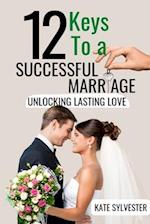 12 keys to a successful marriage
