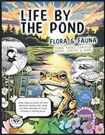 Life By The Pond, Kids k-12, Aquatic, Semi-Aquatic Wild Life Coloring Book