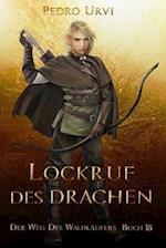 Lockruf des Drachen