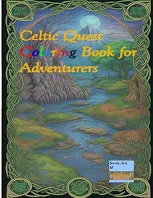 Celtic Quest Coloring Book For Adventures