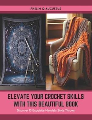 Elevate Your Crochet Skills with this Beautiful Book