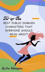 50 of the Best Public Domain Characters that everyone should read about