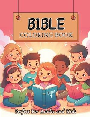 Bible Coloring Book for Kids and Adults