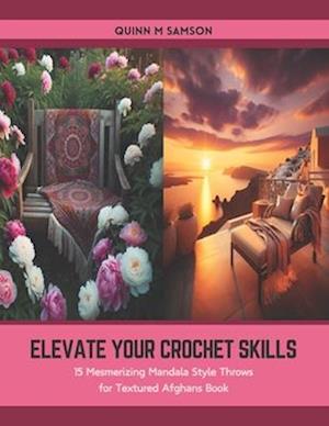 Elevate Your Crochet Skills