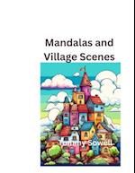 mandalas and village scenes