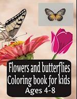 Flowers And Butterflies Coloring Book For Kids Ages 4-8