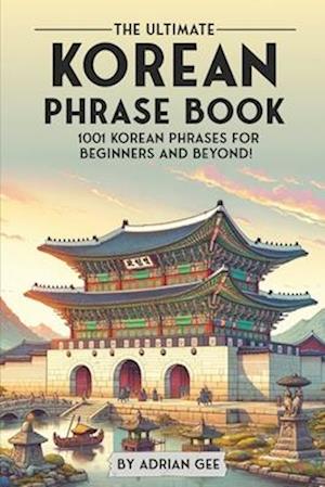 The Ultimate Korean Phrase Book