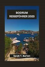Bodrum Reiseführer 2023