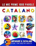 Imparare il Catalano per Principianti, Le Mie Prime 1000 Parole