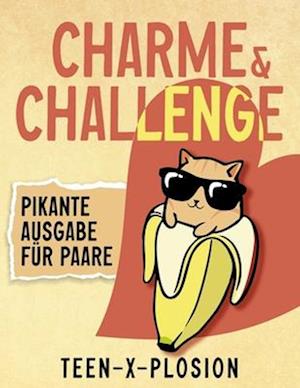 Charme & Challenge PIKANTE Ausgabe für Paare