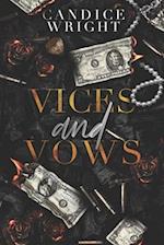 Vices and Vows