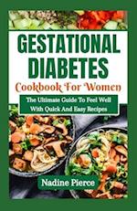 Gestational Diabetes Cookbook For Women