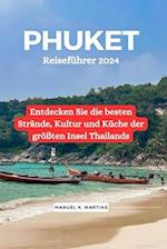 Phuket Reiseführer 2024