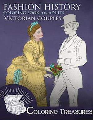 Fashion History Coloring Book for Adults, Victorian Couples