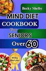 Mind Diet Cookbook for Seniors Over 60