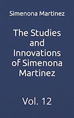 The Studies and Innovations of Simenona Martinez