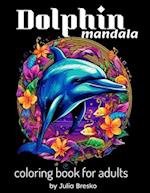 Dolphin Mandala Coloring Book For Adults Mandala Mindfulness