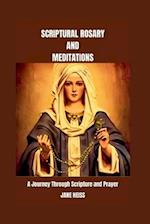Scriptural Rosary and Meditations