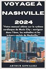 Voyage À Nashville 2024