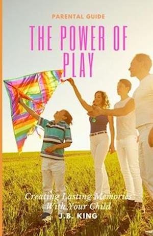 The Power Of Play