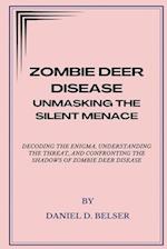 Zombie Deer Disease