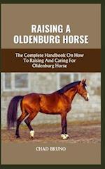 Raising a Oldenburg Horse