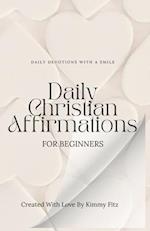 Daily Christian Affirmations for Beginners