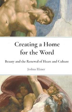 Creating a Home for the Word