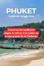 Phuket Guide de voyage 2024