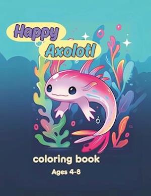 Happy Axolotl