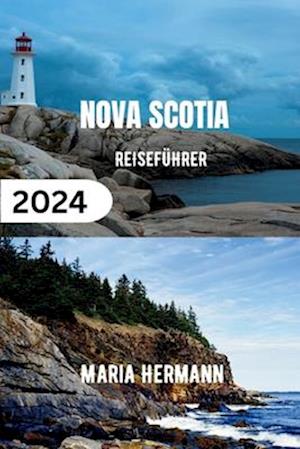 Nova Scotia Reiseführer 2024