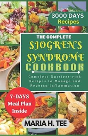 The Complete Sjogren's Syndrome Cookbook