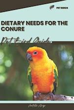 Dietary needs for the Conure