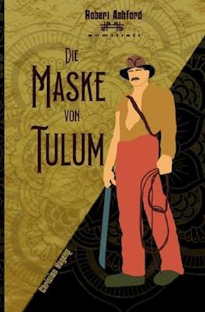 Die Maske von Tulum