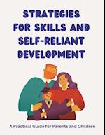 Strategies for Skills and Self-Reliant Development