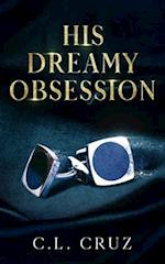 His Dreamy Obsession