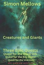 Simon Mellows: Creatures and Giants 