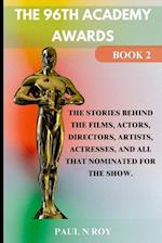 The 96th Academy Awards Book 2