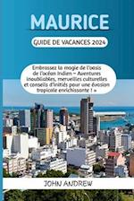 Maurice Guide de Vacances 2024.