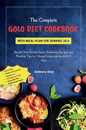 Golo Diet Cookbook with Meal Plan for Seniors 2024