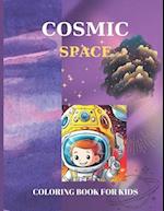 Cosmic Space Coloring Book for Kids