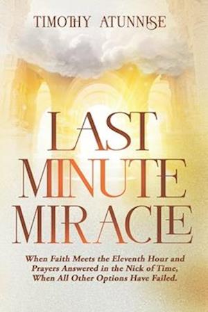 Last Minute Miracle