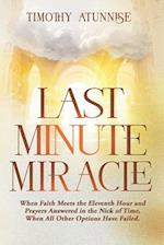 Last Minute Miracle